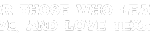 For Those Who Lead, Live, and Love Texas (268 × 40 px) (1)